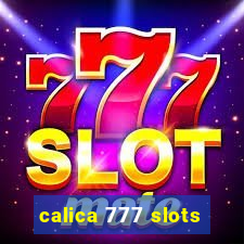 calica 777 slots